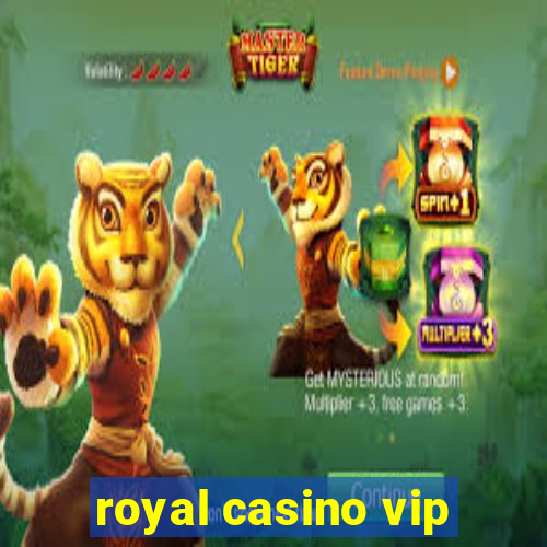 royal casino vip