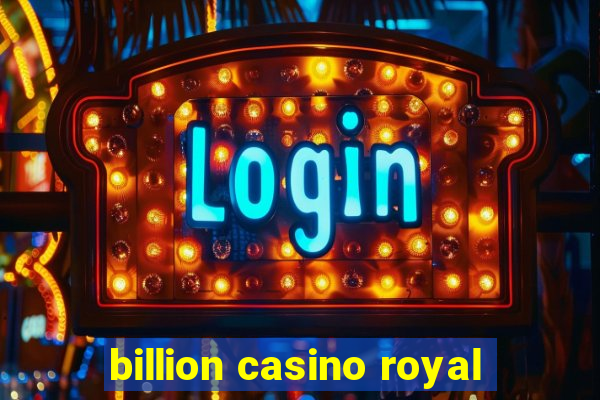 billion casino royal