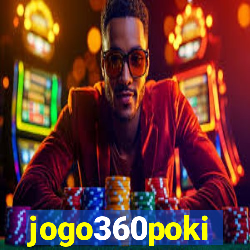 jogo360poki