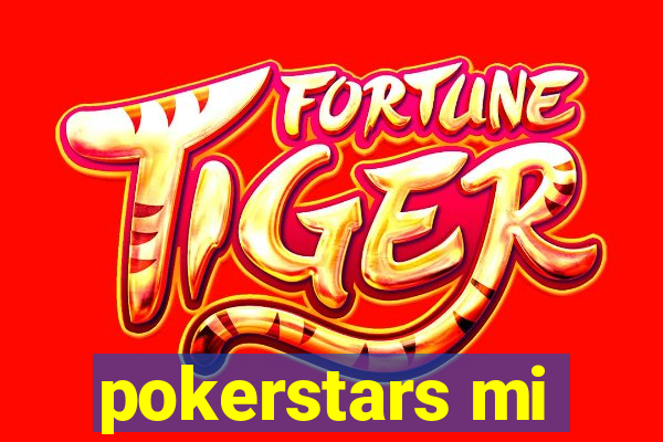 pokerstars mi