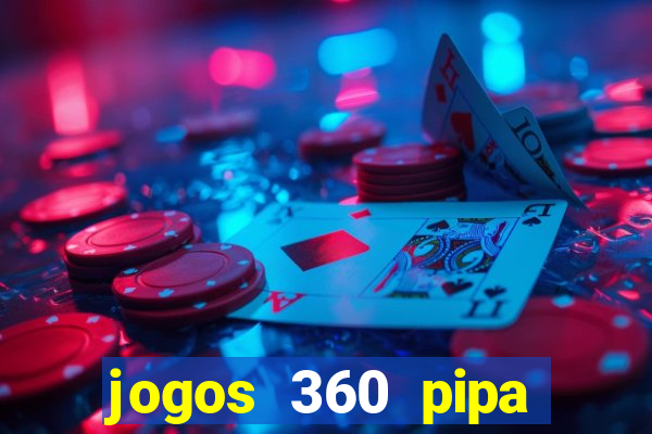 jogos 360 pipa combate 3d