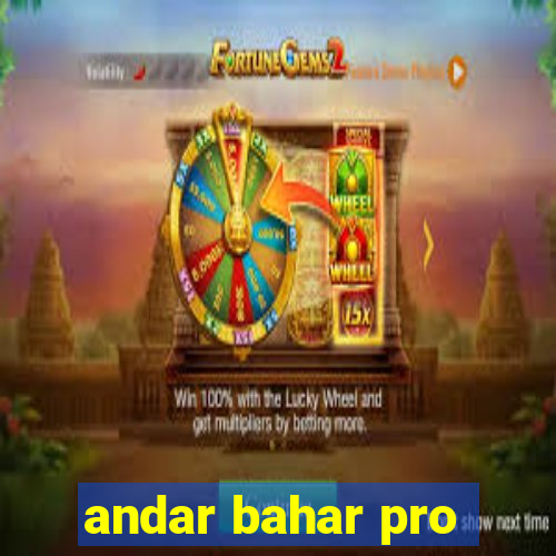 andar bahar pro