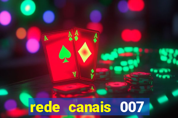 rede canais 007 cassino royale