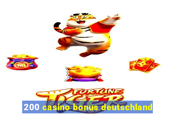 200 casino bonus deutschland