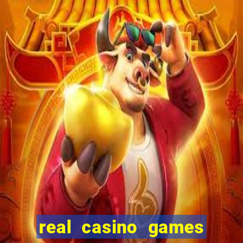 real casino games for real cash