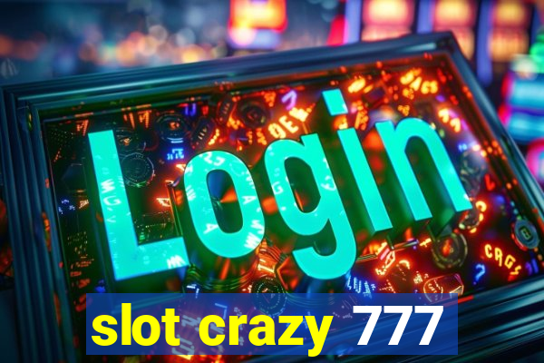 slot crazy 777