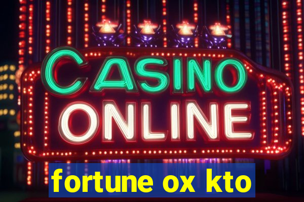 fortune ox kto