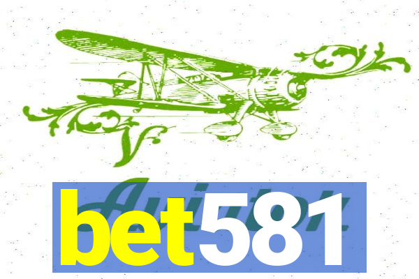 bet581