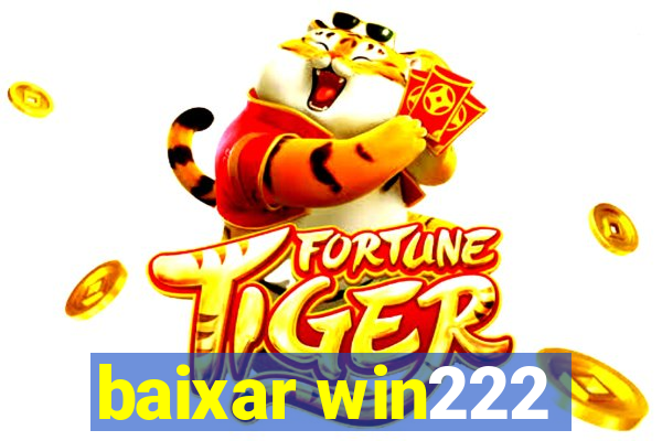 baixar win222