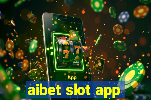 aibet slot app