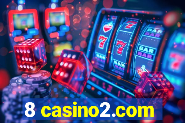 8 casino2.com