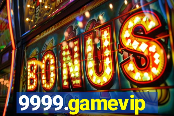 9999.gamevip