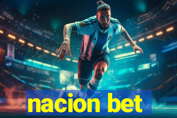 nacion bet