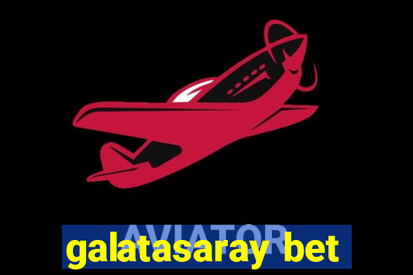 galatasaray bet