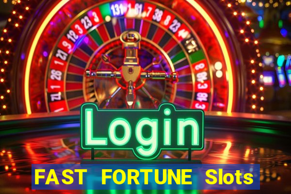 FAST FORTUNE Slots Casino App