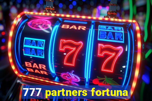 777 partners fortuna