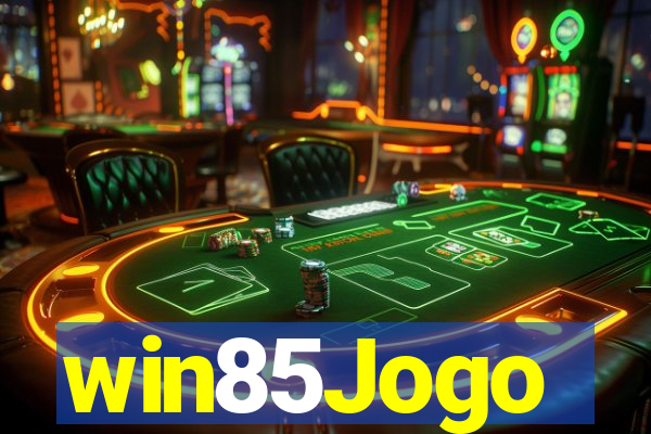 win85Jogo