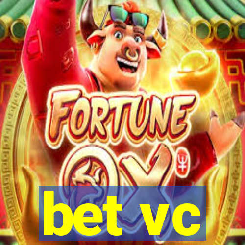 bet vc