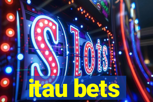 itau bets