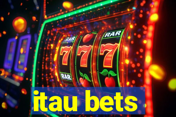 itau bets