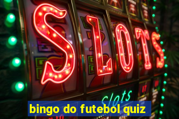 bingo do futebol quiz