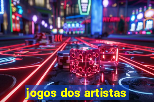 jogos dos artistas