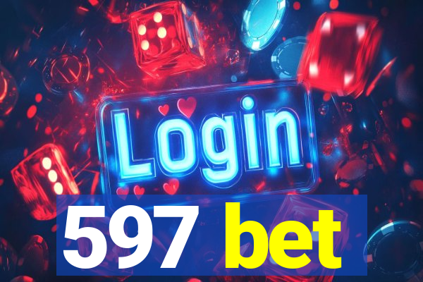 597 bet