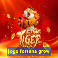 jogo fortuna grow