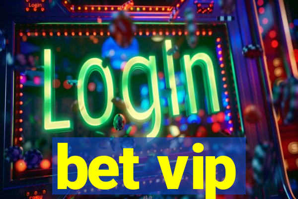 bet vip