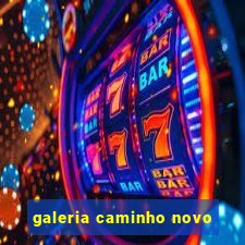 galeria caminho novo