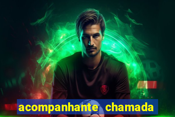 acompanhante chamada de video