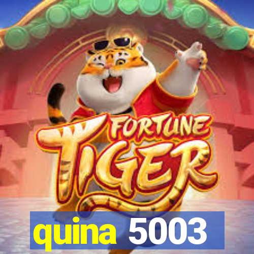 quina 5003