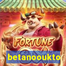 betanooukto