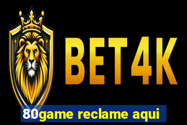 80game reclame aqui