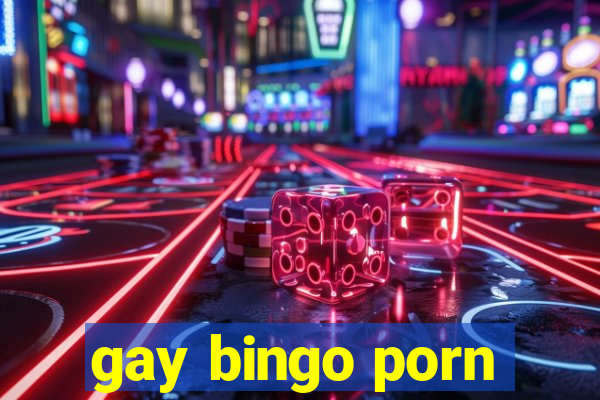 gay bingo porn