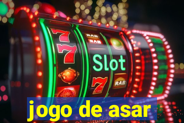 jogo de asar