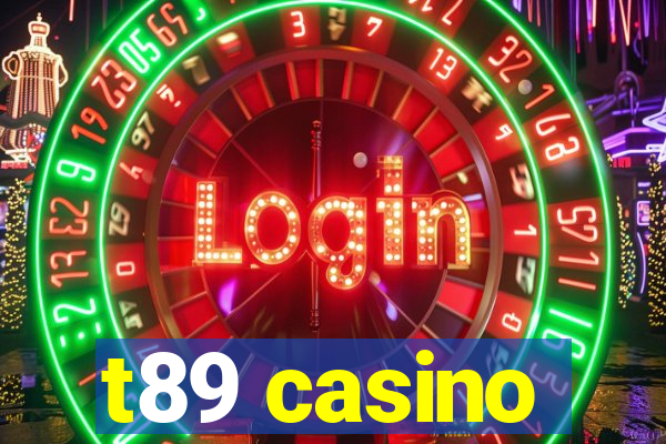 t89 casino