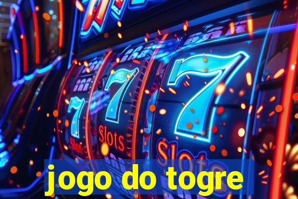 jogo do togre