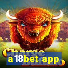 a18bet app