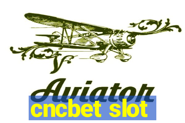 cncbet slot