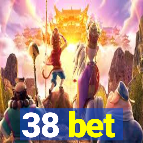 38 bet