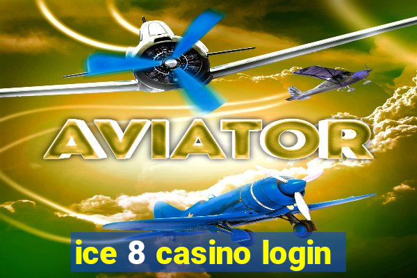 ice 8 casino login