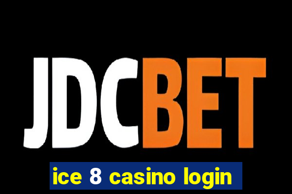 ice 8 casino login