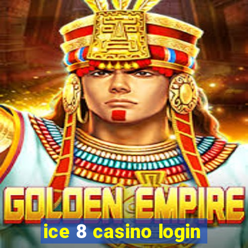 ice 8 casino login