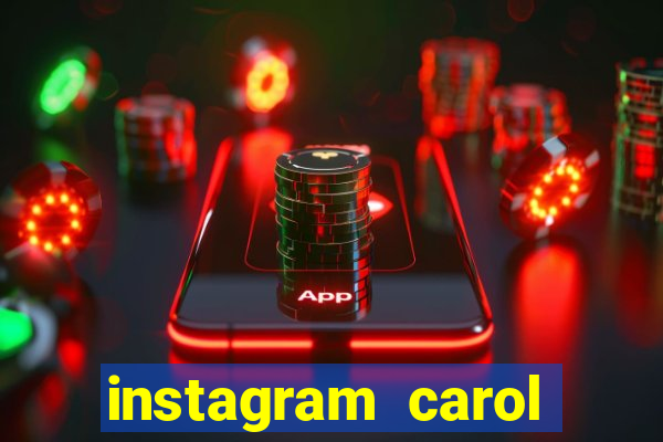 instagram carol muniz bahia