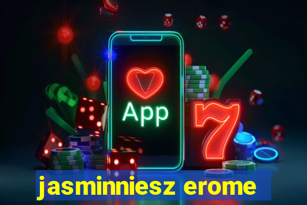 jasminniesz erome