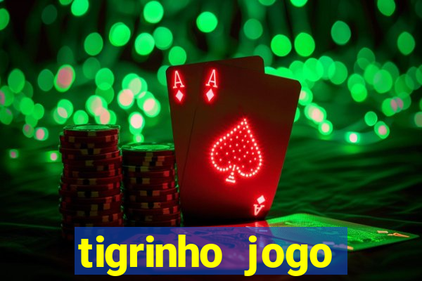 tigrinho jogo deposito minimo 1 real