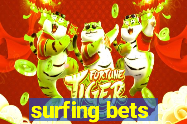 surfing bets