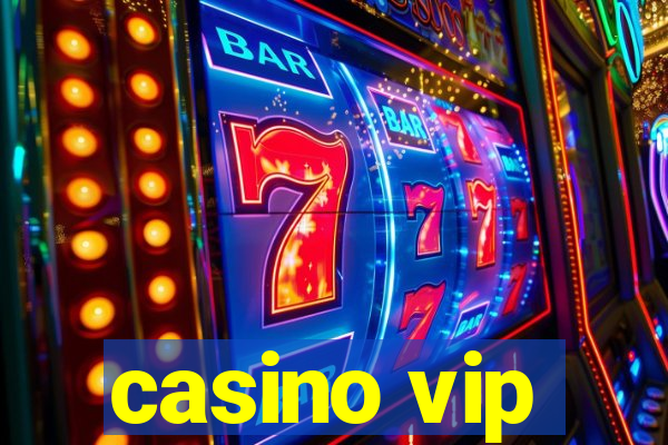 casino vip