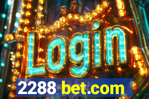 2288 bet.com